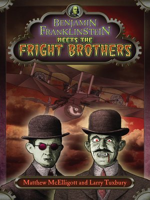 cover image of Benjamin Franklinstein Meets the Fright Brothers